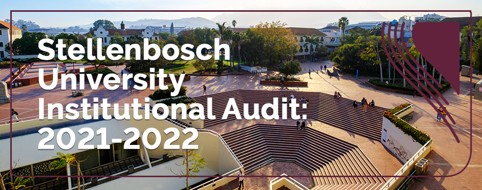 Stellenbosch йƱ Institutional Audit: 2021-2022